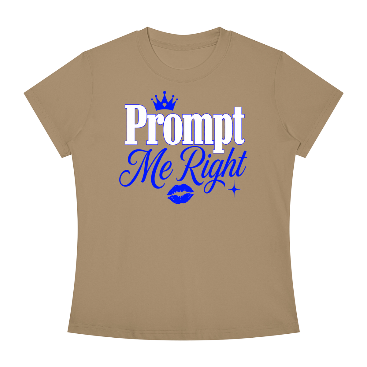 Prompt Me Right Slim-Fit Women’s Tee – Full Context Edition