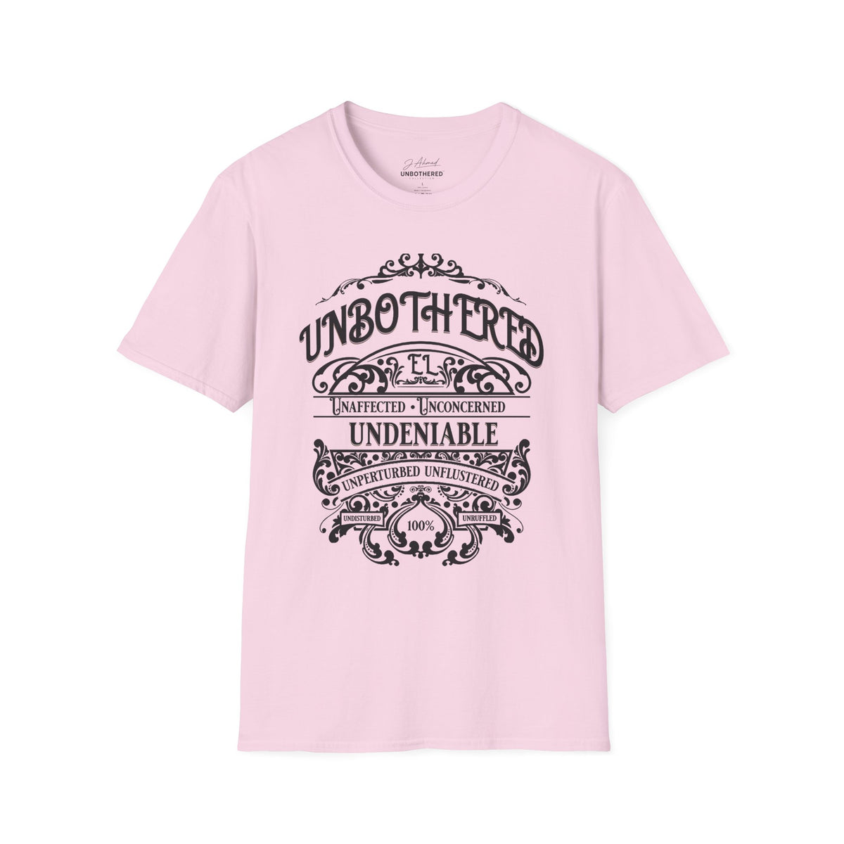 Unbothered & Undeniable Statement Unisex Softstyle Tee – Light Pink