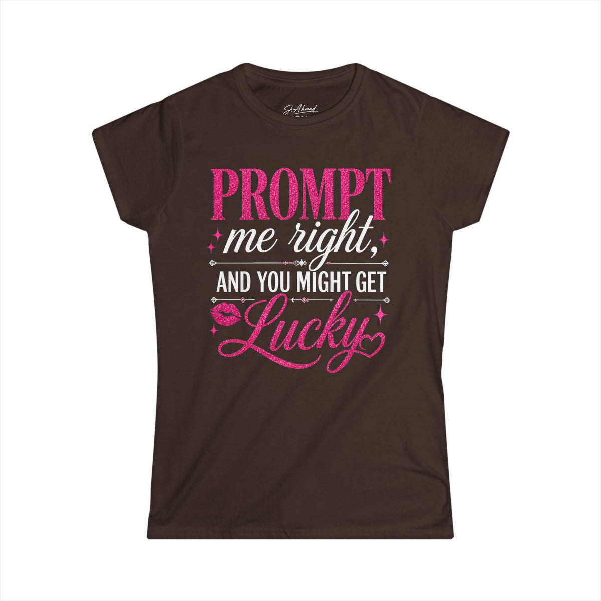 Prompt Me Right Women’s Tee – Pink Voltage Edition by J. Ahmad