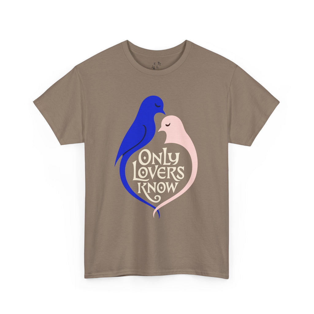 Only Lovers Know — Birds of a Feather Heavy Cotton Tee
