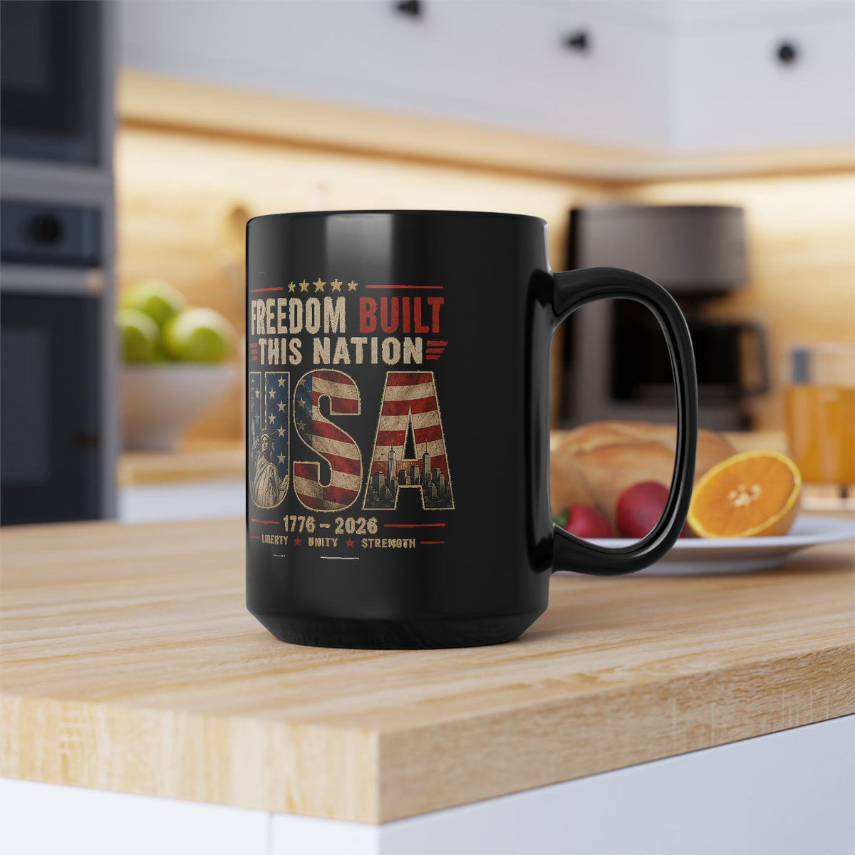 Freedom Built This Nation Commemorative Mug