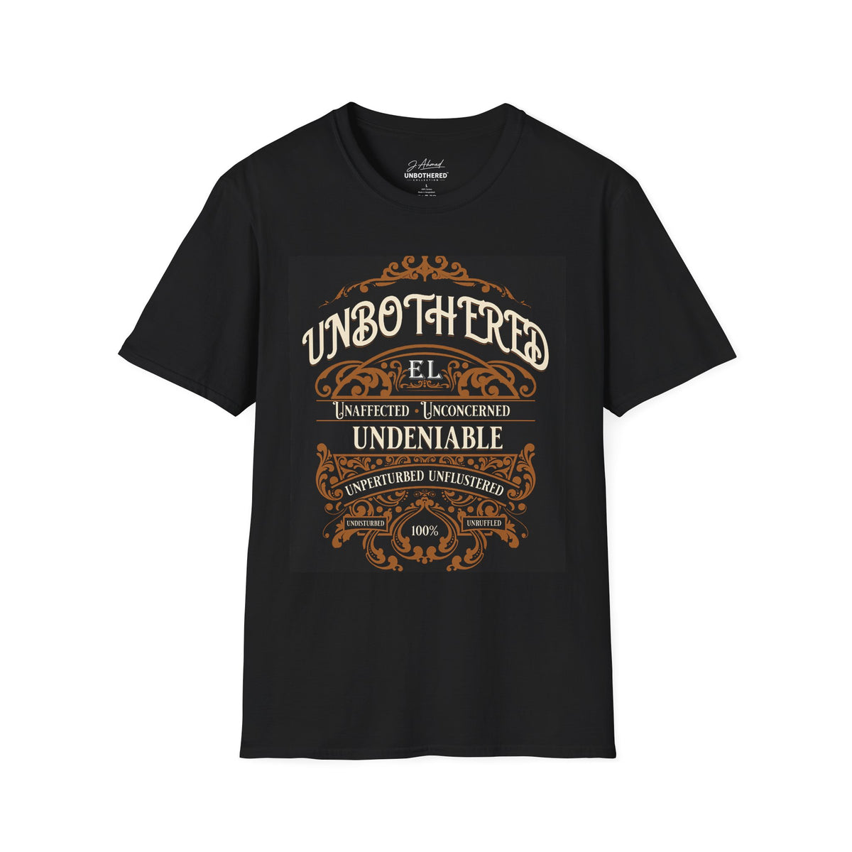 Unbothered & Undeniable Statement Unisex Softstyle Tee – Black