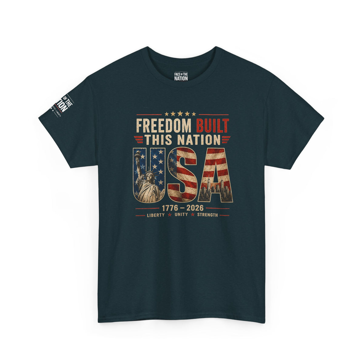 Freedom Built This Nation Heritage Tee