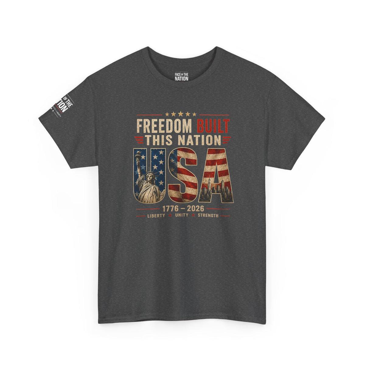 Freedom Built This Nation Heritage Tee