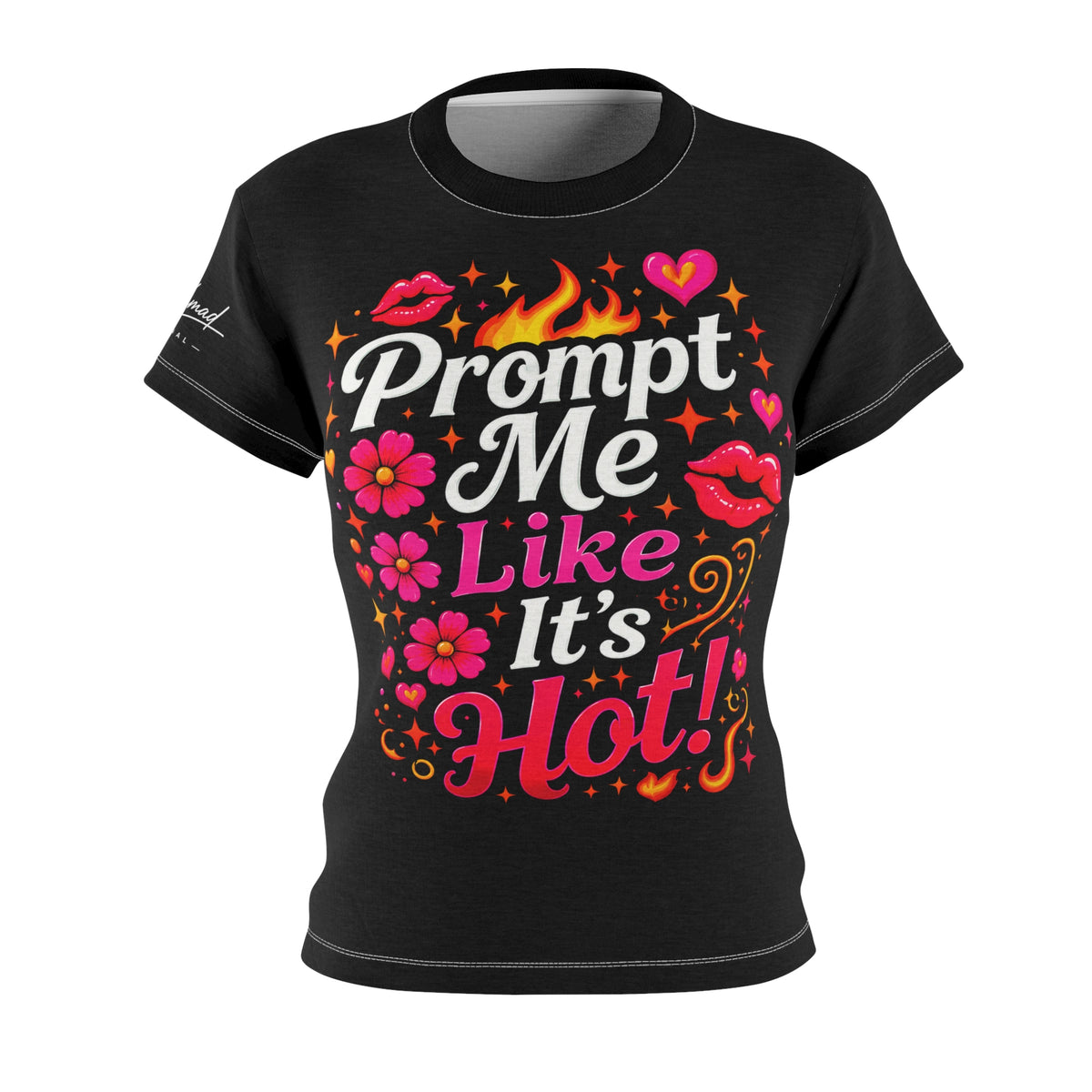 Prompt Me Like It’s Hot™ Women’s AOP Tee – Redline Edition