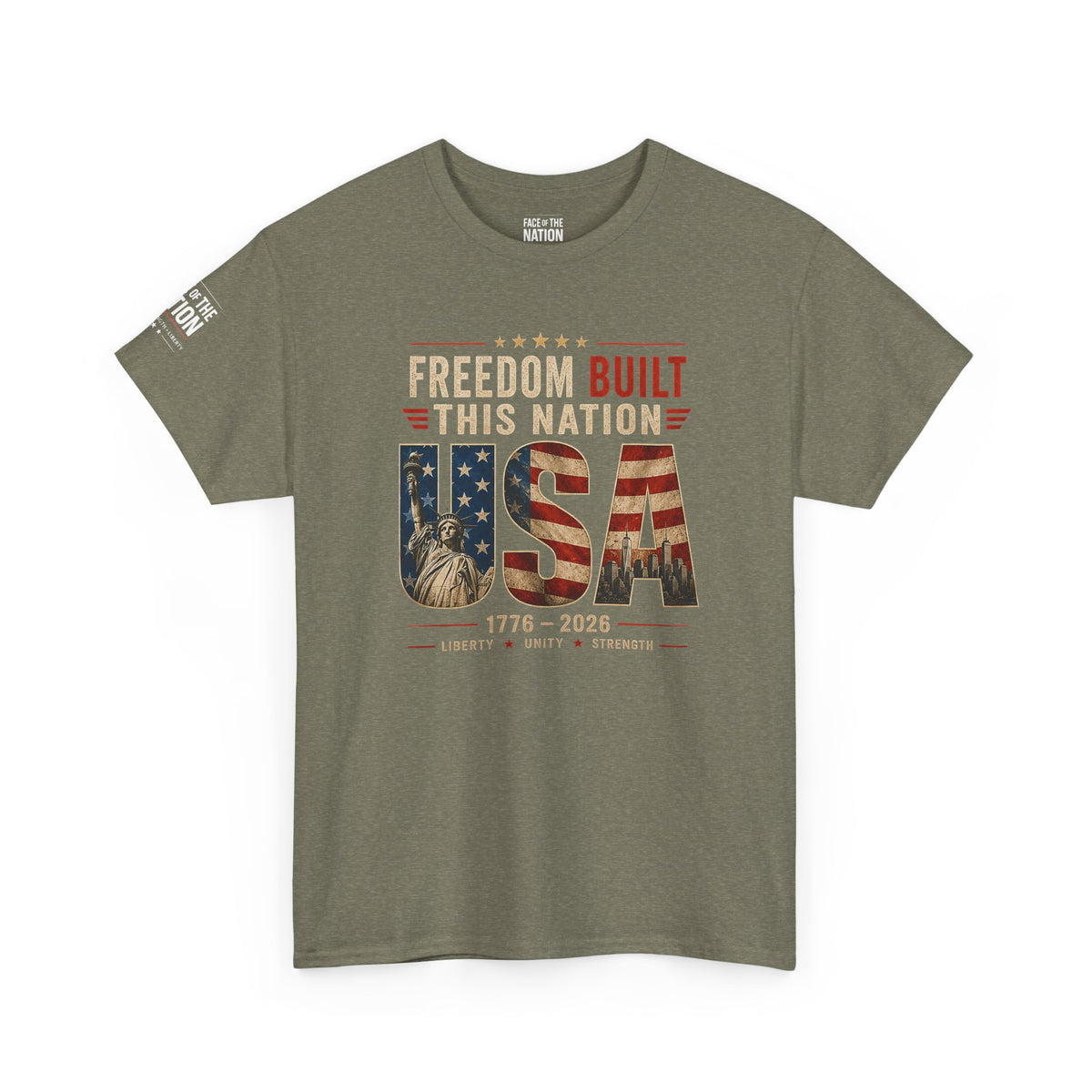 Freedom Built This Nation Heritage Tee