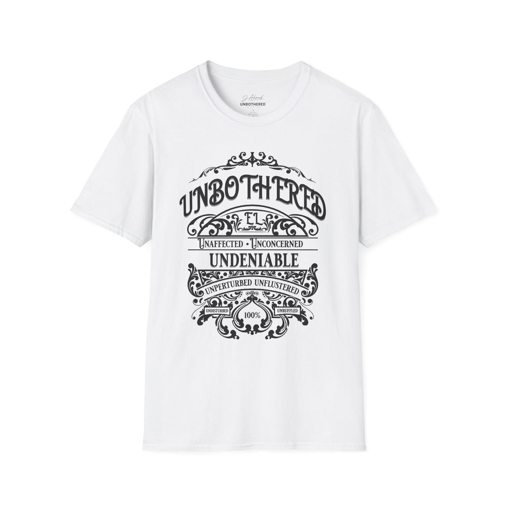 Unbothered & Undeniable Statement Unisex Softstyle Tee – White