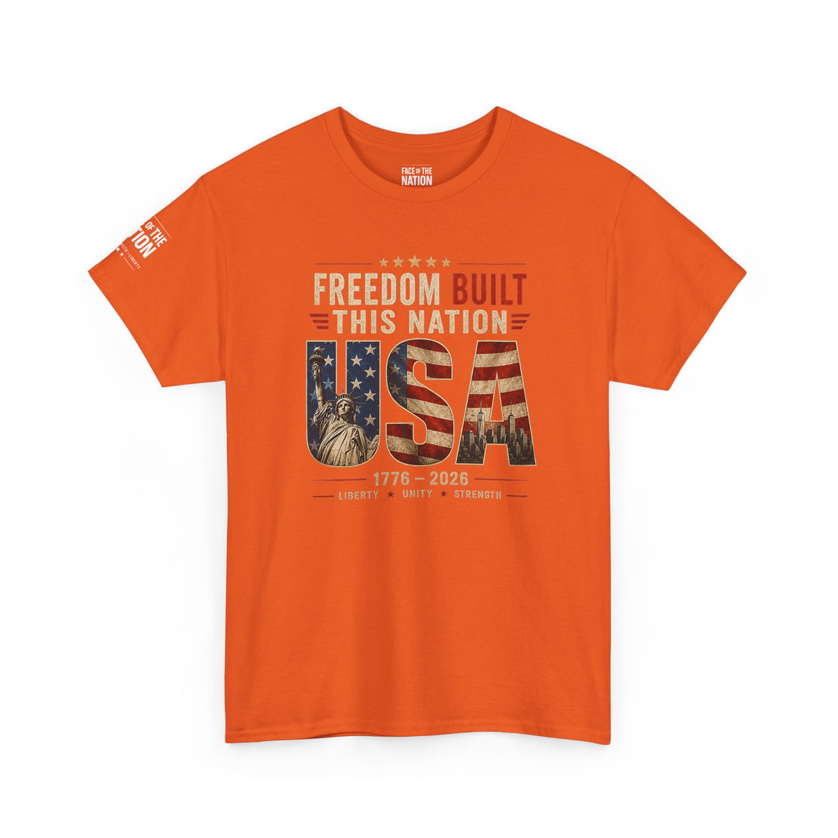 Freedom Built This Nation Heritage Tee