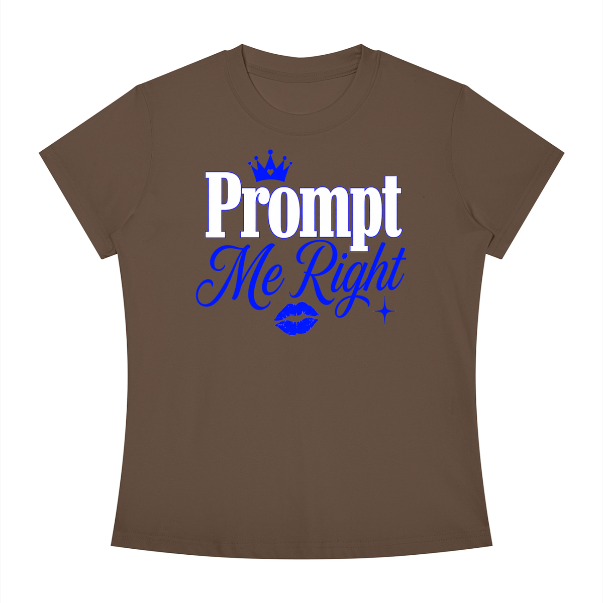 Prompt Me Right Slim-Fit Women’s Tee – Full Context Edition
