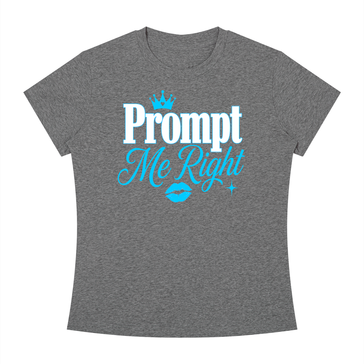 Prompt Me Right Slim-Fit Women’s Tee – Clear Context Edition