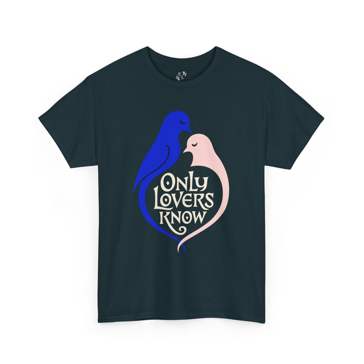 Only Lovers Know — Birds of a Feather Heavy Cotton Tee — Extended Colors