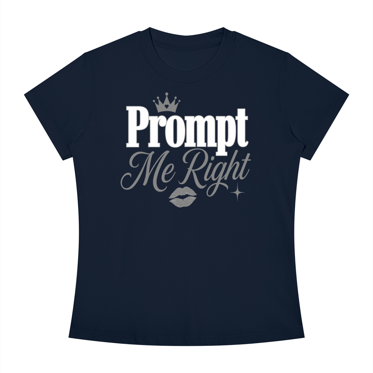 Prompt Me Right Slim-Fit Women’s Tee – Smart Reply Edition