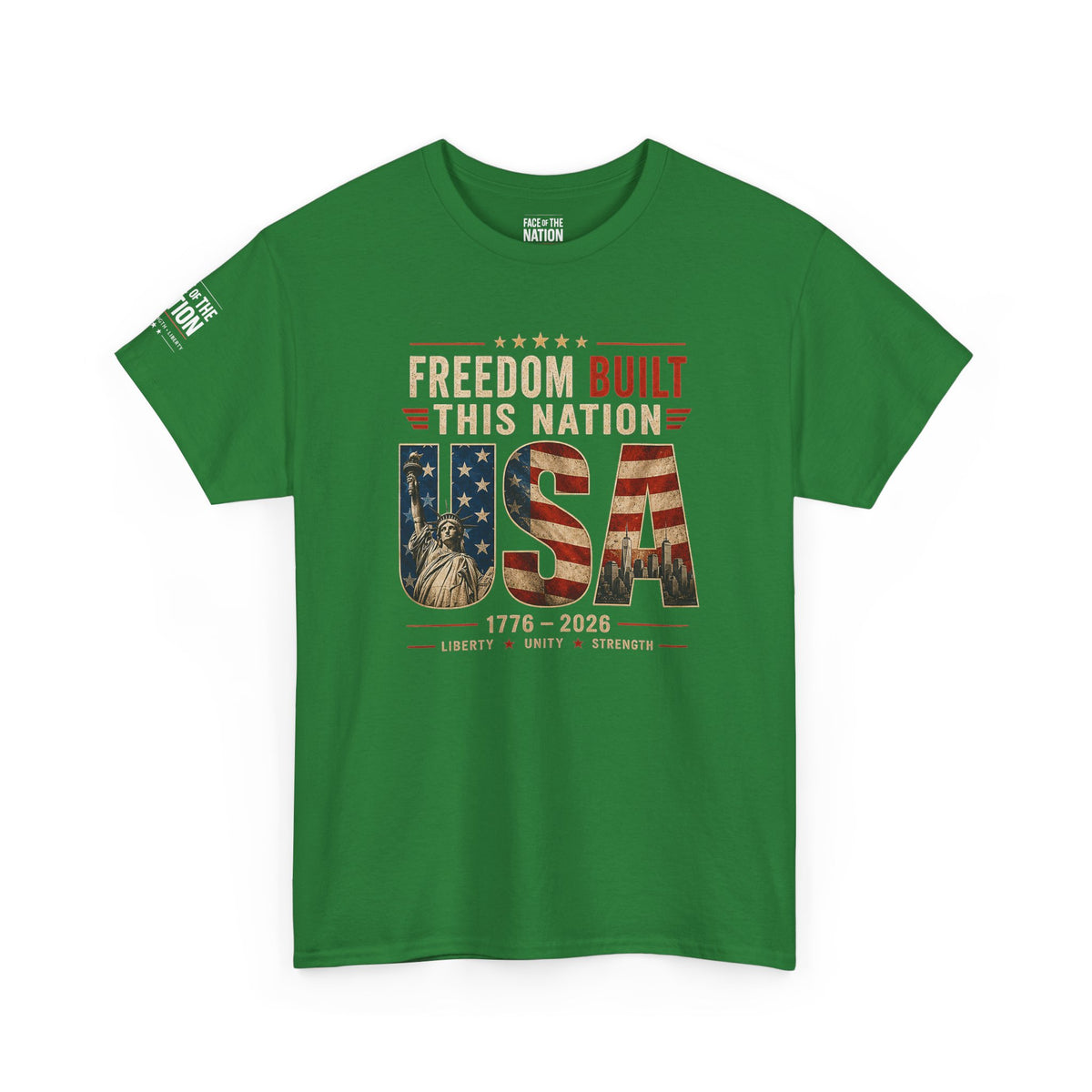 Freedom Built This Nation Heritage Tee