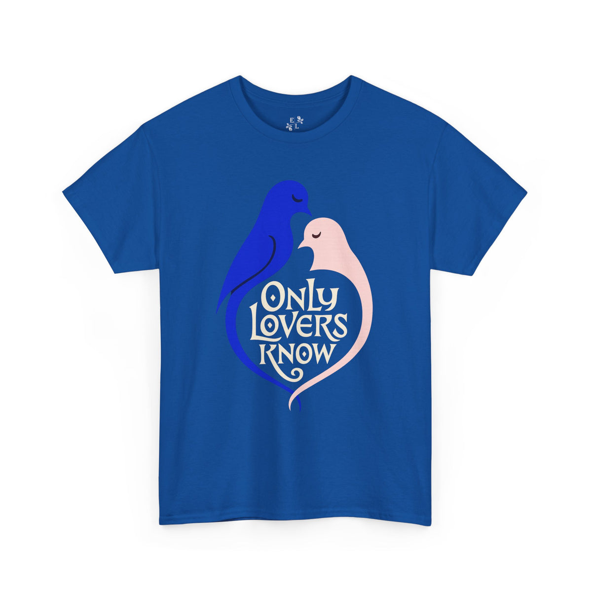 Only Lovers Know — Birds of a Feather Heavy Cotton Tee — Extended Colors