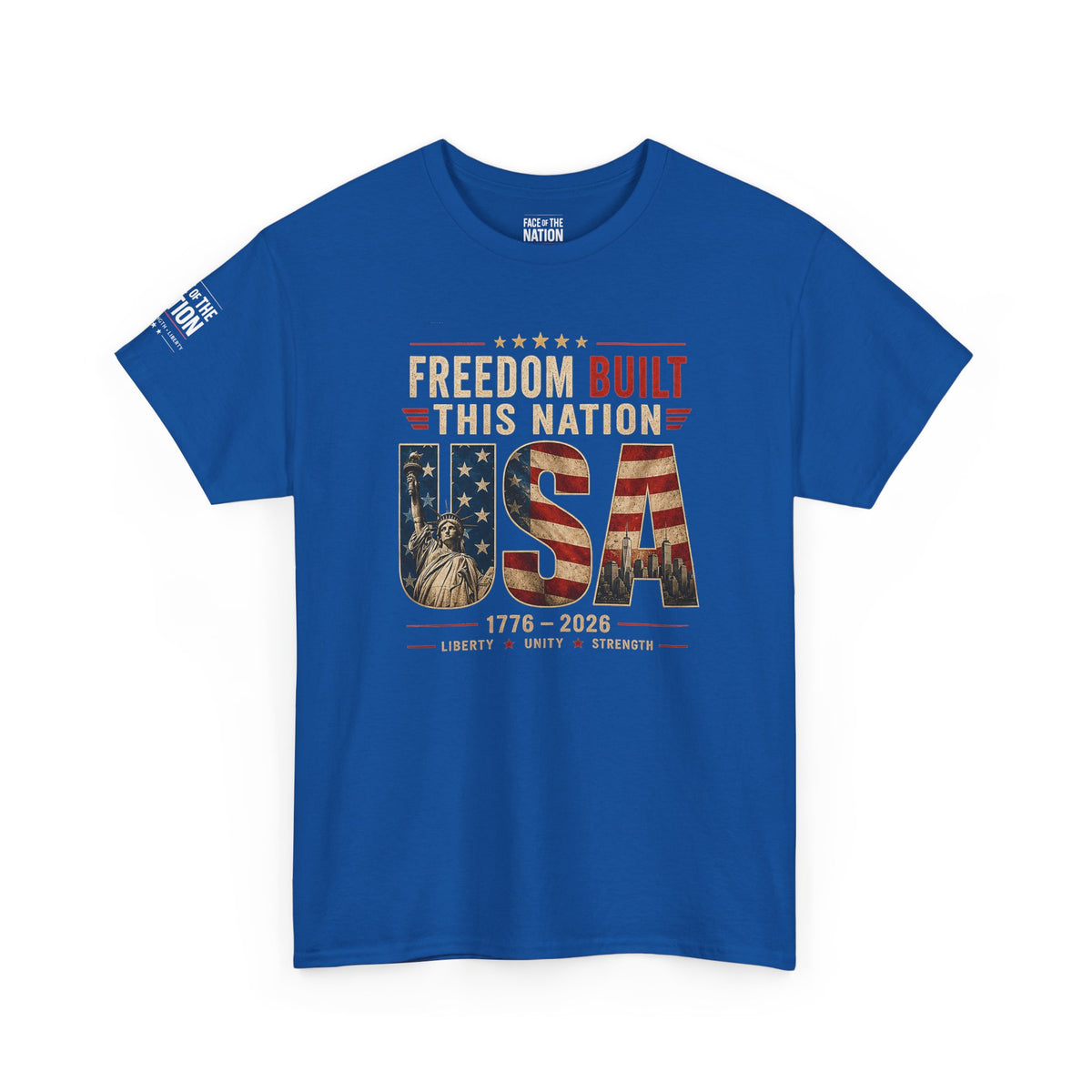 Freedom Built This Nation Heritage Tee