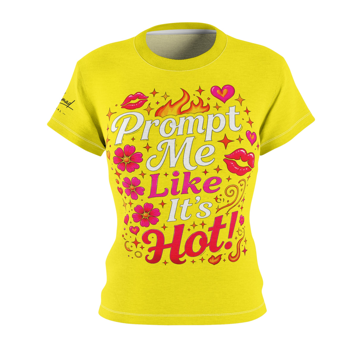 Prompt Me Like It’s Hot™ Women’s AOP Tee – Wildfire Edition