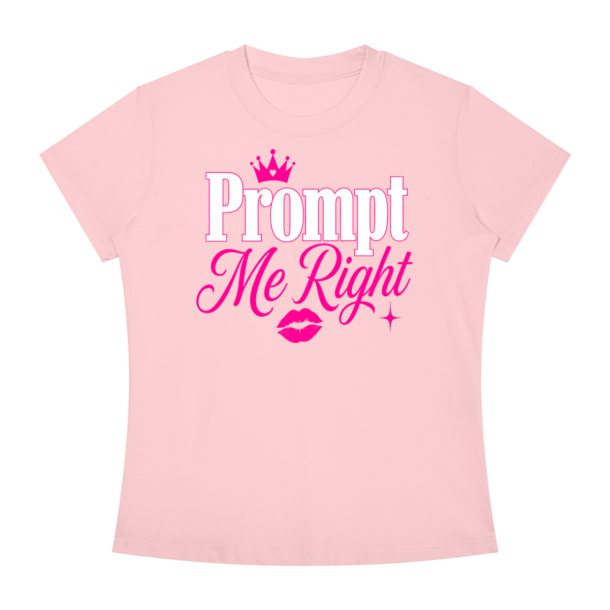 Prompt Me Right Slim-Fit Women’s Tee – Confident Output Edition
