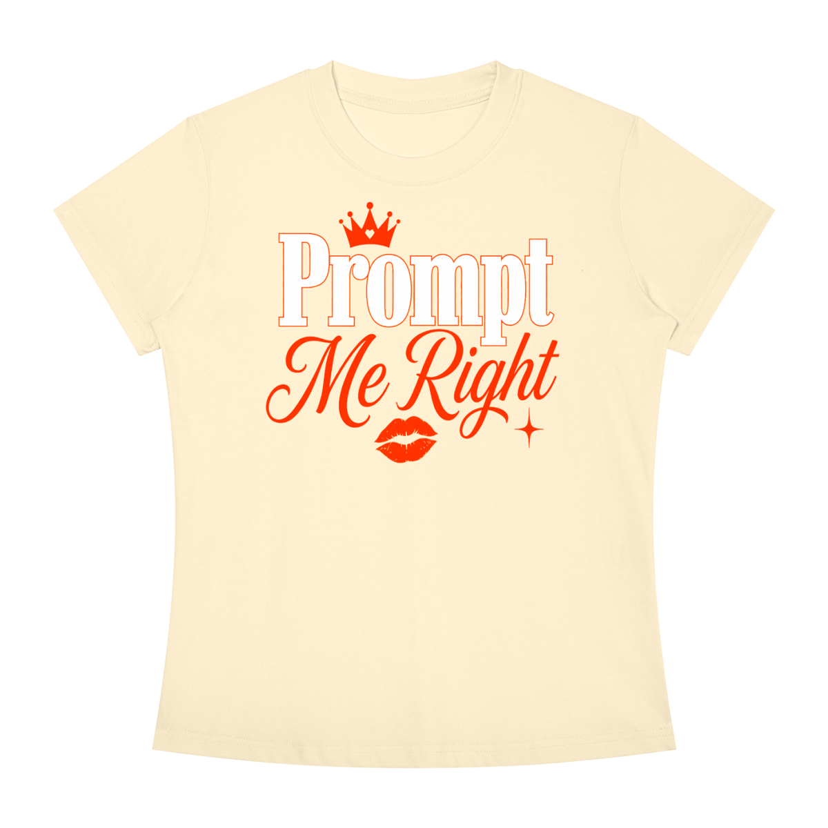 Prompt Me Right Slim-Fit Women’s Tee – Confident Output Edition