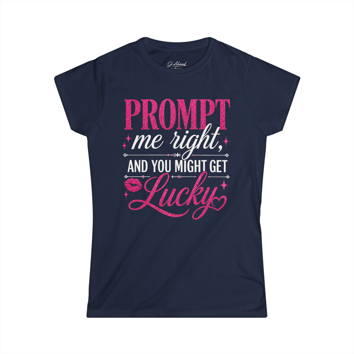 Prompt Me Right Women’s Tee – Pink Voltage Edition by J. Ahmad