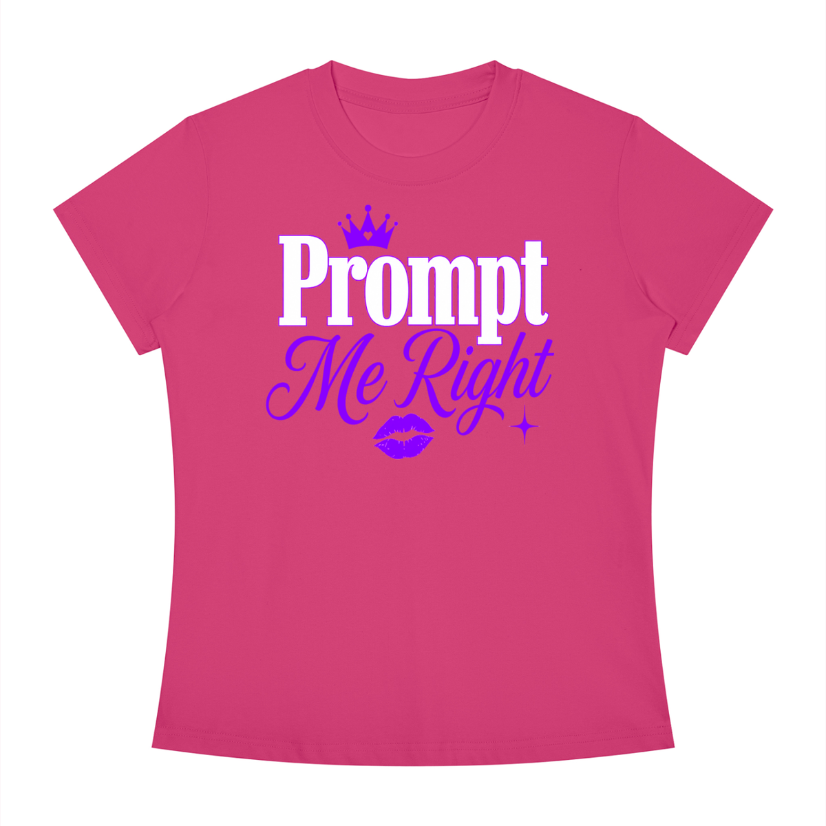 Prompt Me Right Slim-Fit Women’s Tee – Premium Prompt Edition