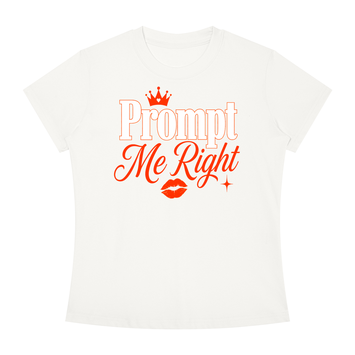 Prompt Me Right Slim-Fit Women’s Tee – Confident Output Edition